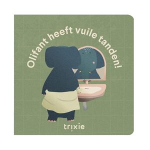 Trixie - Verhalenboek olifant haar tanden zijn vuil