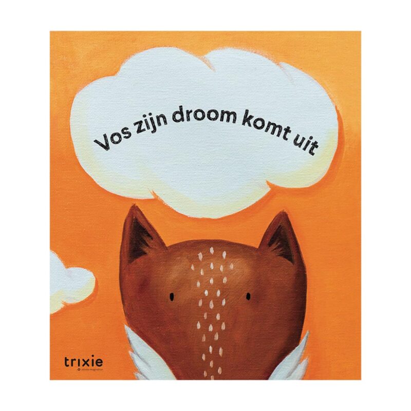 Trixie - Verhalenboek vos en zijn droom komt uit